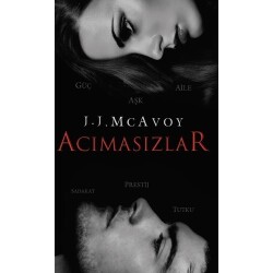 Acımasızlar (Ciltli) - J. J. Mcavoy - J.J. McAvoy