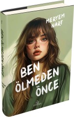 Ben Ölmeden Önce - Ciltli - 1