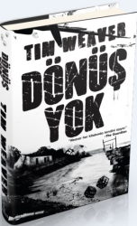 Dönüş Yok (Ciltli) - Tim Weaver