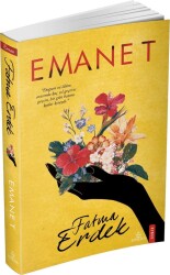 Emanet – Ciltsiz - Fatma Erdek