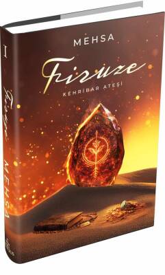 Firuze 1: Kehribar Ateşi - Ciltli - 1