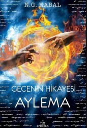 Gecenin Hikayesi- Aylema,ciltli - 1