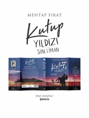 İMZALI - Kutup Yıldızı 6: Son Liman – Ciltli - 2