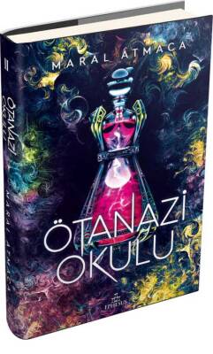 İMZALI-Ötanazi Okulu -2 (Ciltli) - 1