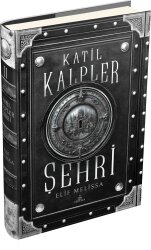 Katil Kalpler Şehri 2 – Ciltli - Elif Melissa