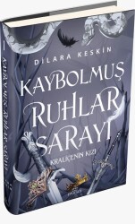 Kaybolmuş Ruhlar Sarayı 1 Kraliçe'nin Kızı ( Ciltli) - 1
