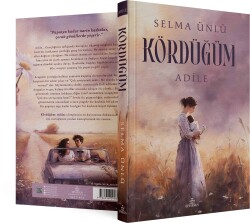 Kördüğüm: Adile – Ciltsiz - 1