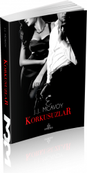Korkusuzlar (Ciltsiz) - J.J. McAvoy