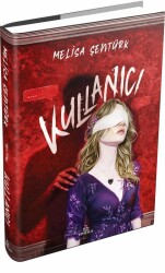 Kullanıcı - Ciltli - Melisa Şentürk
