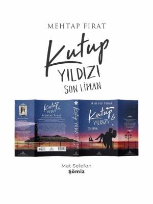 Kutup Yıldızı 6: Son Liman – Ciltli - 2