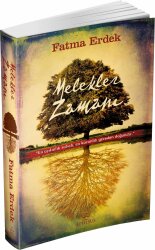 Melekler Zamanı – Ciltsiz - Fatma Erdek