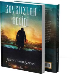 Soysuzlar Geçidi ( CİLTSİZ) - Levent Tarık Şencan