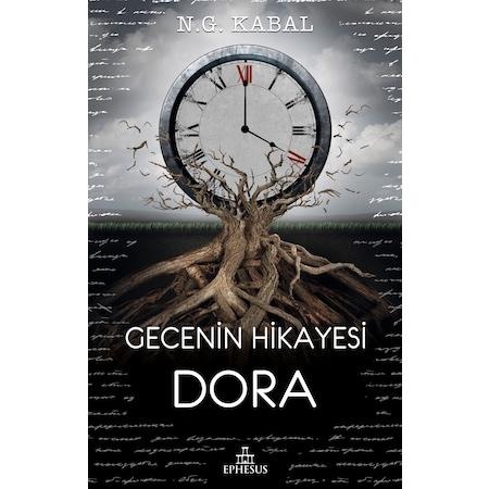 Gecenin Hikayesi - Dora (Ciltsiz) - N.G. Kabal