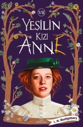 Yeşilin Kızı Anne-7 (Ciltsiz) - L. M. Montgomery