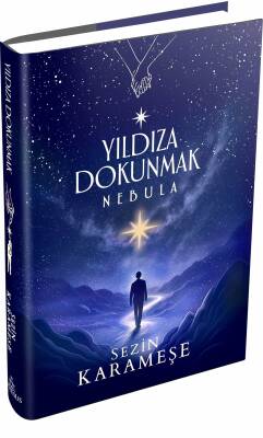 Yıldıza Dokunmak 2: Nebula – Ciltli - 1