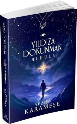 Yıldıza Dokunmak 2: Nebula – Ciltsiz - 1